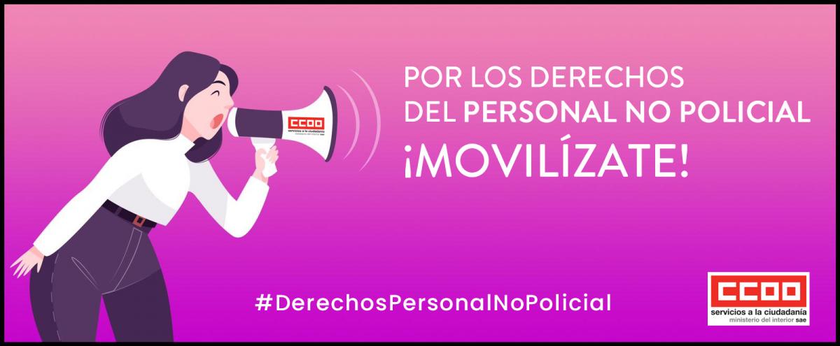 Por los derechos del personal no policial
