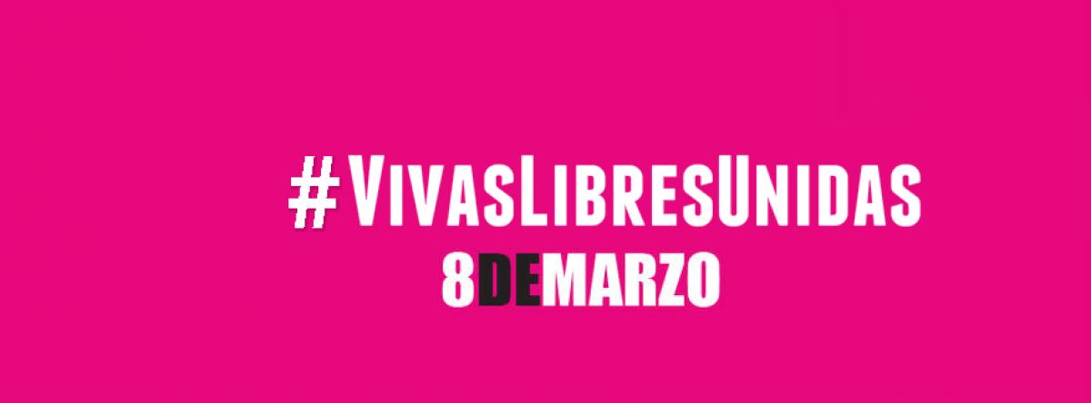 #VivasLibresUnidas