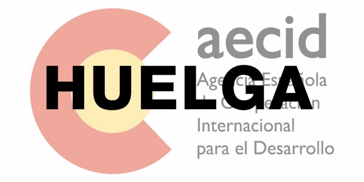 AECID en huelga