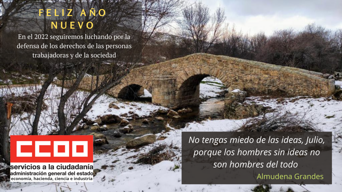 Muchas gracias a todas y a todos quienes de una u otra forma nos habis acompaado durante todo este ao en la labor que realizamos desde CCOO, y ms concretamente, desde esta Seccin Sindical Estatal.